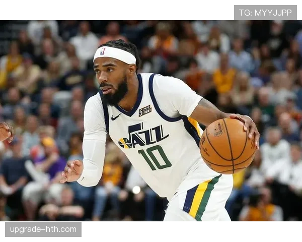 迈克·康利挡拆组织提升队友效率，成为爵士稳定得分核心